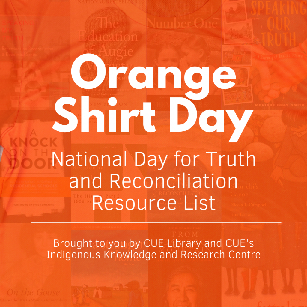 Orange Shirt Day National Day For Truth And Reconciliation Resource List Concordia University 1457