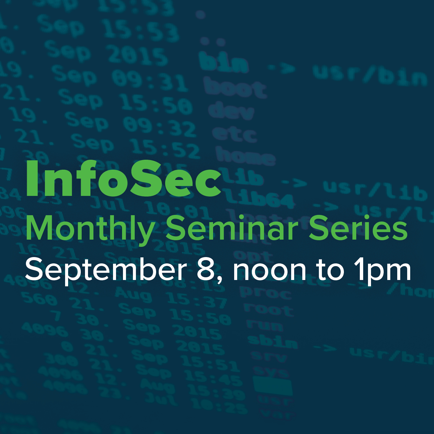 Join us for our next InfoSec Seminar on Sept 8