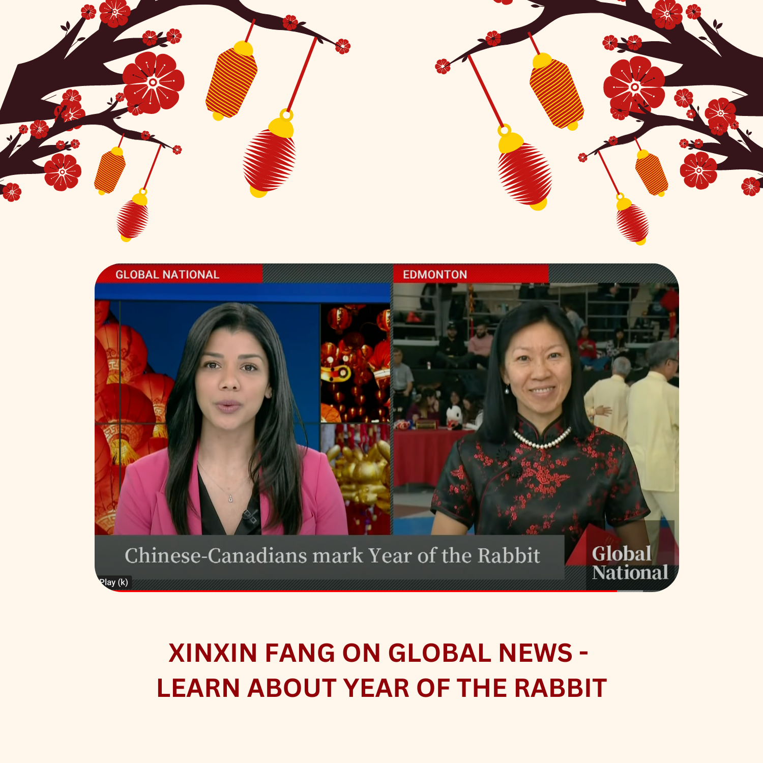Learn about Chinese Lunar New Year from Xinxin Fang on Global News